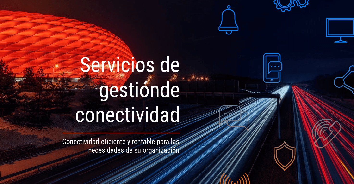 Servicios de gestión de conectividad